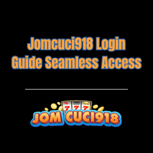Jomcuci918 Login Guide Seamless Access - Logo - jomcuci918m